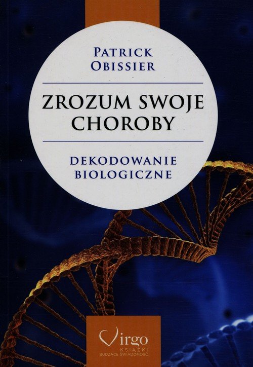 Zrozum swoje choroby.