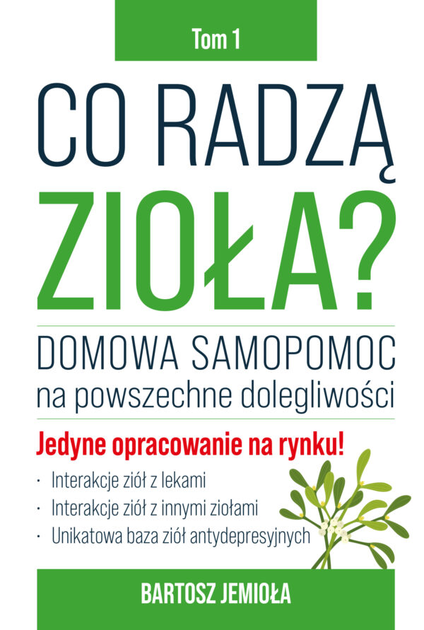 Co radzą zioła? T.1