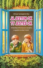 Ja jestem OK, Ty jesteś OK. Minipodręcznik..
