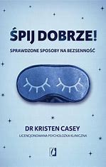 Śpij dobrze! Sprawdzone sposoby na bezsenność