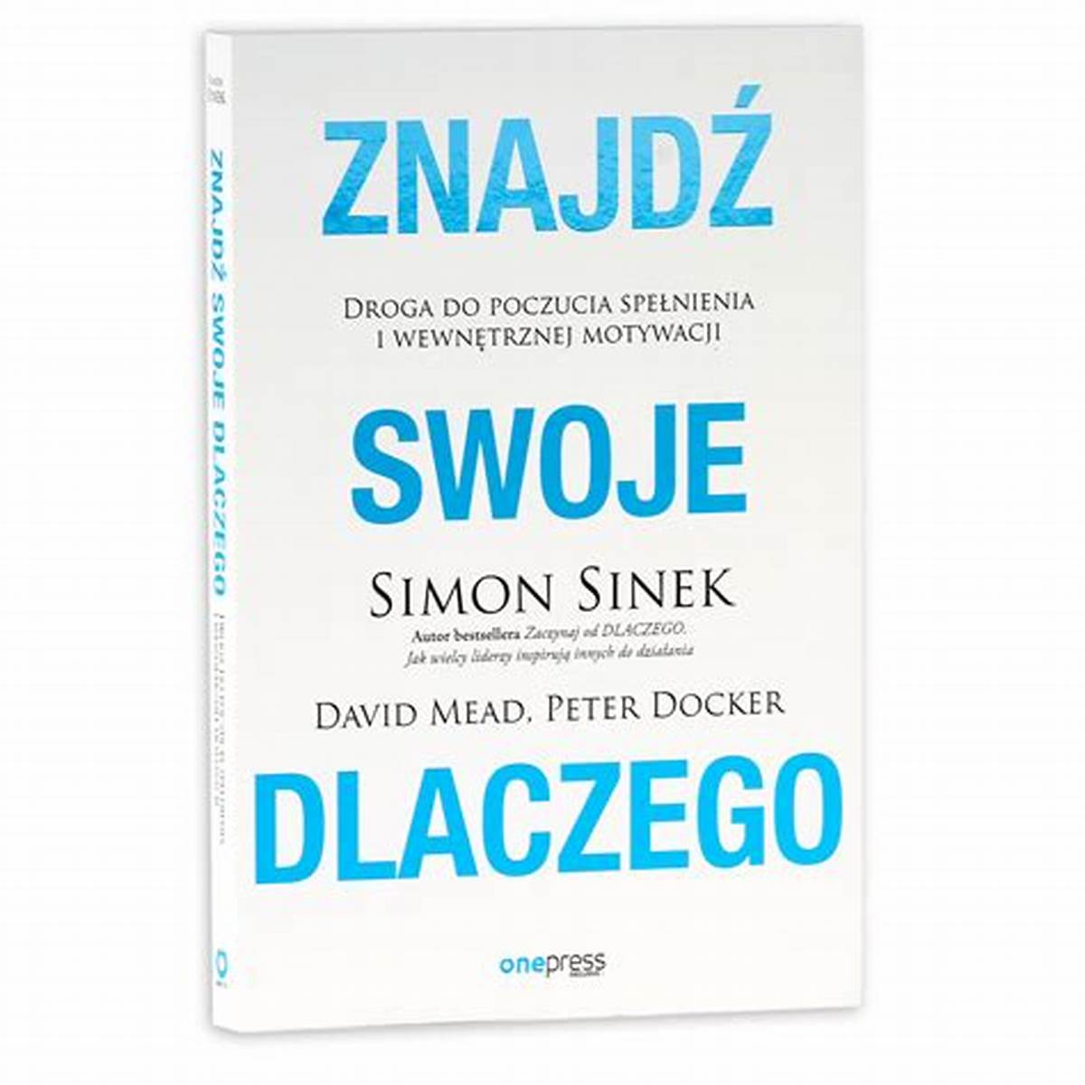 Znajdź swoje DLACZEGO