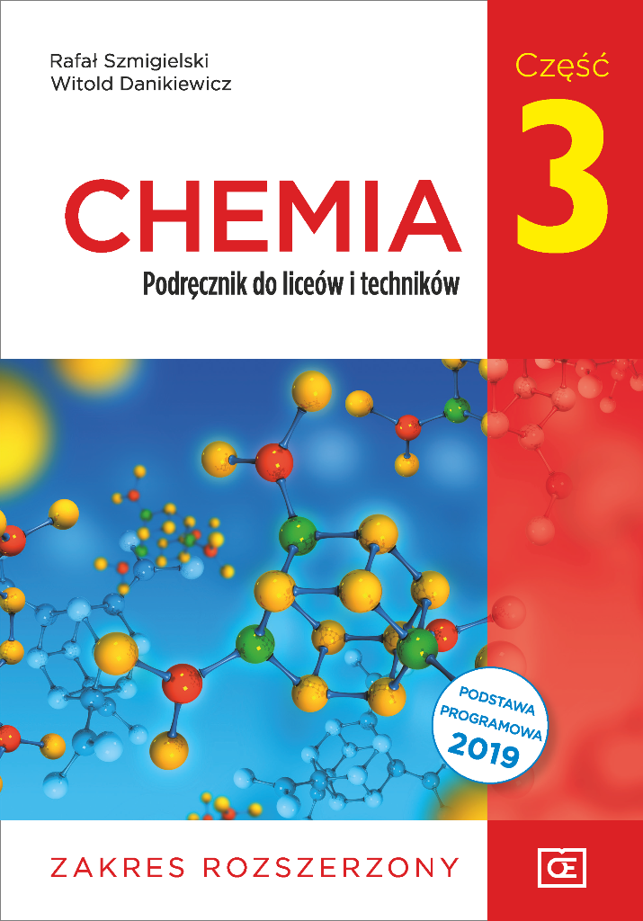 Chemia Podręcznik do liceów i techników. Część 3. Zakres rozszerzony