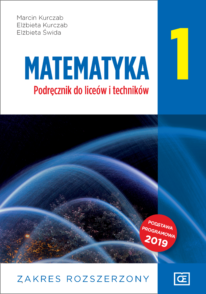Matematyka Podręcznik do liceów i techników. Zakres rozszerzony. Klasa 1