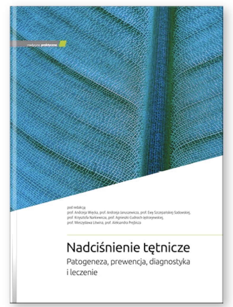 Nadciśnienie tętnicze. Patogeneza, prewencja, diagnostyka i leczenie