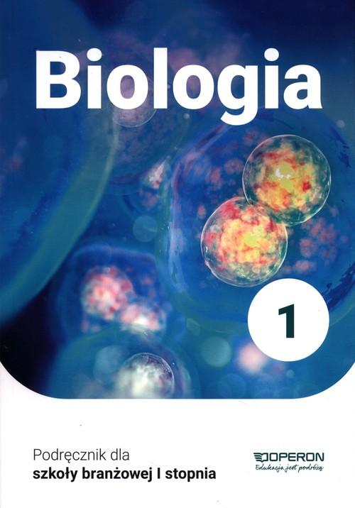 Biologia 1 Podręcznik Szkoła branżowa I stopnia
