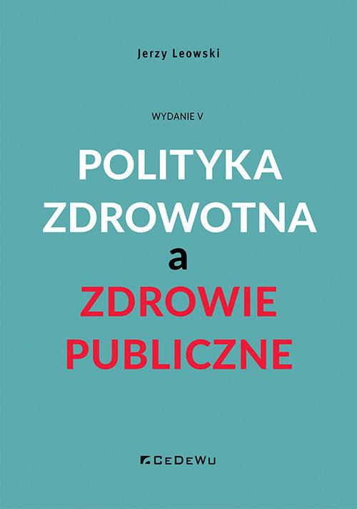 Polityka zdrowotna a zdrowie publiczne w.5
