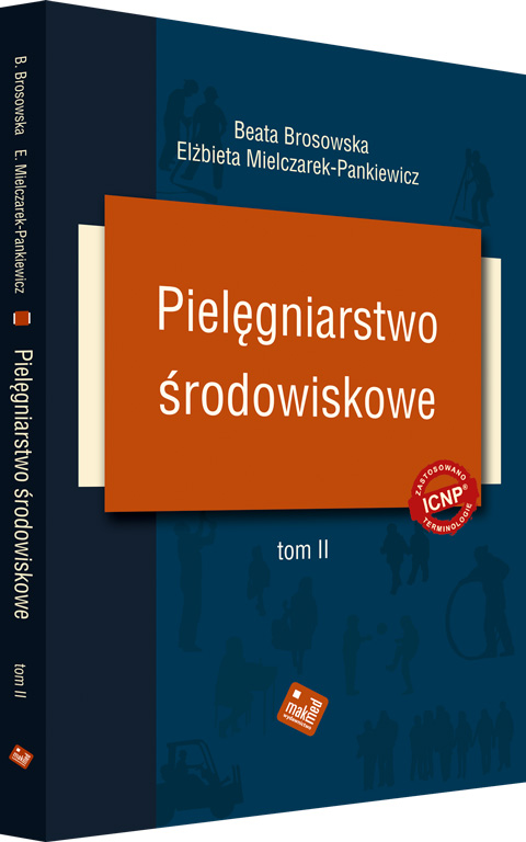 Pielęgniarstwo środowiskowe tom II – 2 WYDANIE
