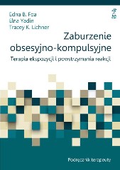 Zaburzenie obsesyjno-kompulsyjne Podręcznik terapeuty