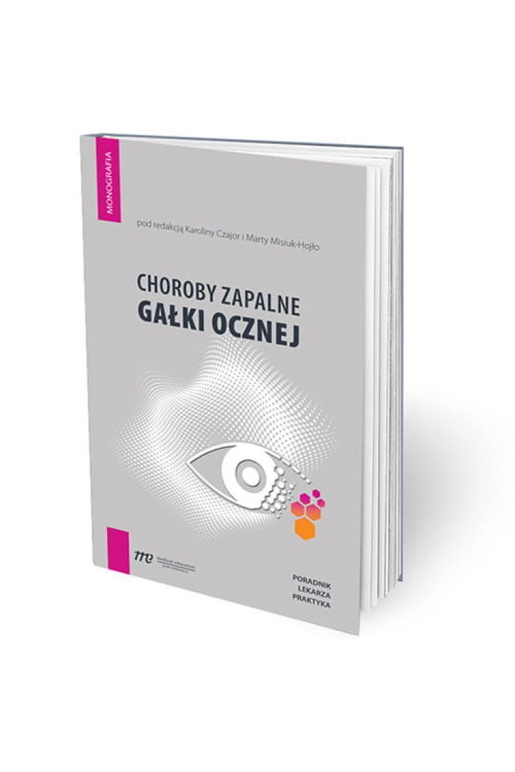Choroby zapalne gałki ocznej - poradnik lekarza praktyka