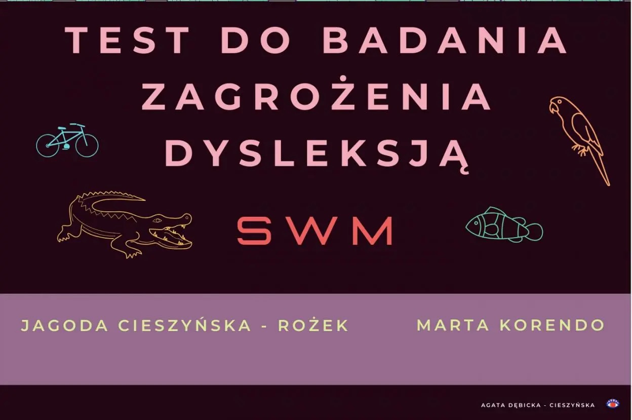 SWM Test do badania zagrożenia dysleksją