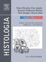 Histologia Zeszyt ćwiczeń dla studentów medycyny i stomatologii