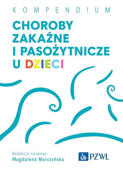 Choroby zakaźne i pasożytnicze u dzieci 2024