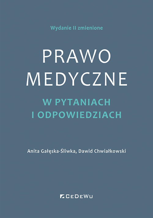 Prawo medyczne w pytaniach i odpowiedziach w.2