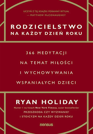 Rodzicielstwo na każdy dzień roku. 366 medytacji..