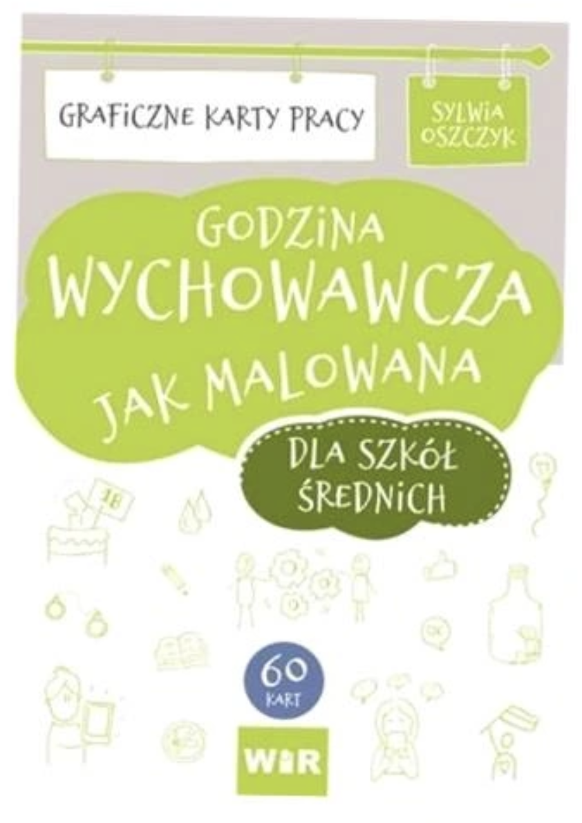 Godzina wychowawcza jak malowana dla szkół srednich