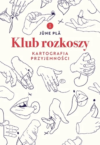Klub rozkoszy. Kartografia przyjemności
