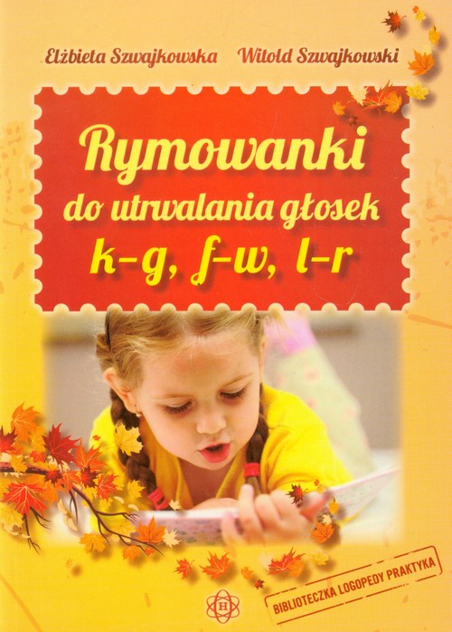 Rymowanki do utrwalania głosek k-g, f-w, l-r