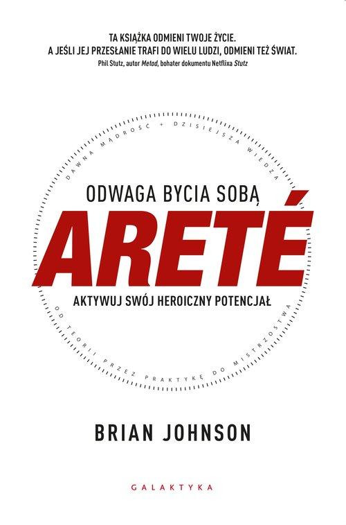 ARETÉ Odwaga bycia sobą. Aktywuj swój heroiczny potencjał