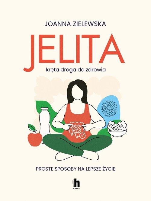 Jelita Kręta droga do zdrowia