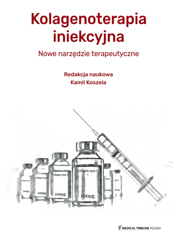 Kolagenoterapia iniekcyjna – nowe narzędzie terapeutyczne