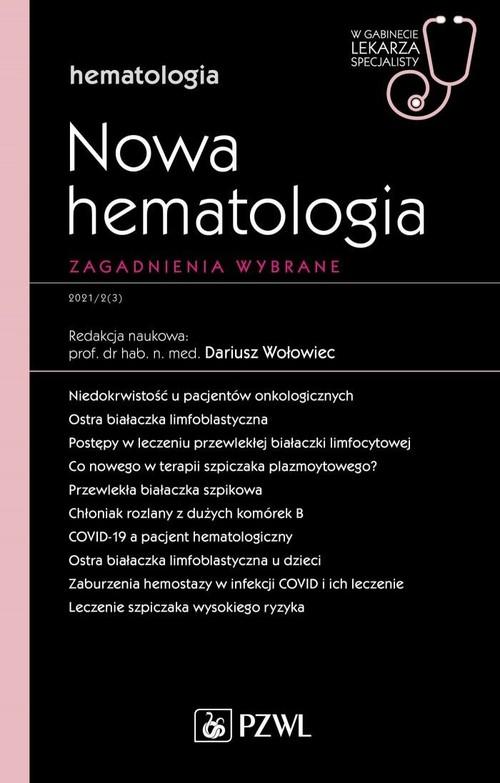 Nowa Hematologia Zagadnienia wybrane