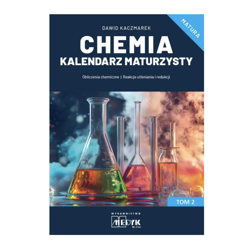 Chemia Kalendarz Maturzysty T.2