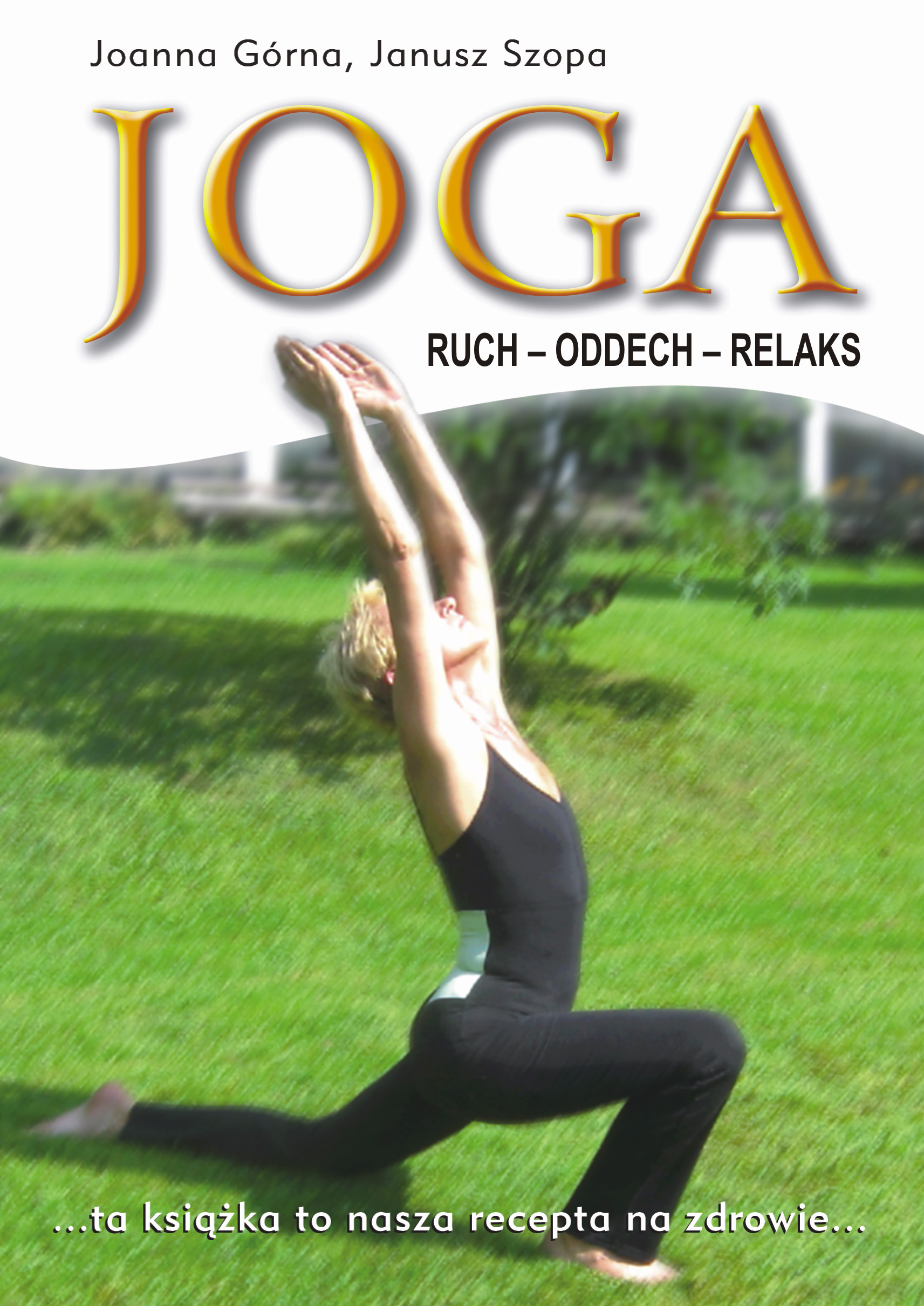 Joga. Ruch, Oddech, Relaks (wyd. 2019)