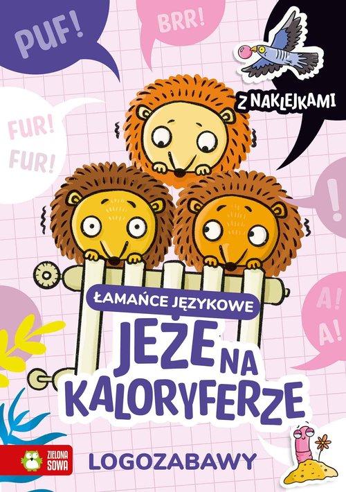 Logozabawy Łamańce językowe Jeże na kaloryferze