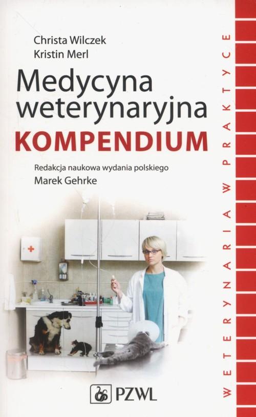 Medycyna weterynaryjna Kompendium