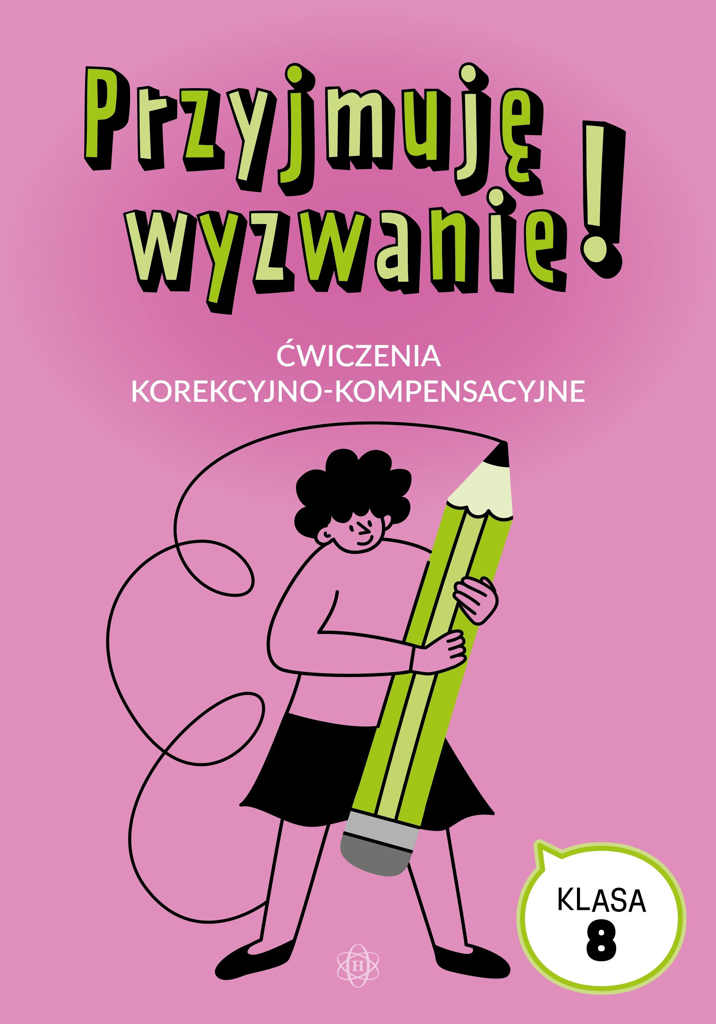 Przyjmuję wyzwanie! Klasa 8 ćwiczenia