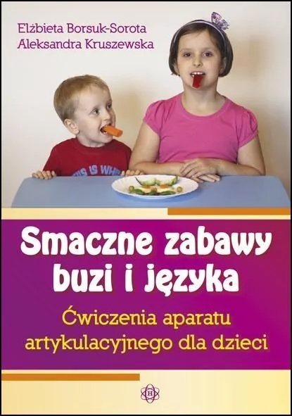 Smaczne zabawy buzi i języka