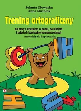 Trening ortograficzny do pracy z dzieckiem