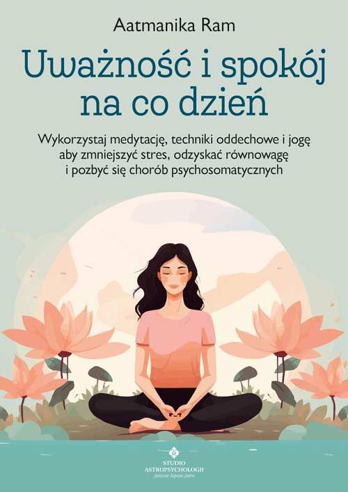 Uważność i spokój na co dzień
