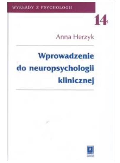 Wprowadzenie do neuropsychologii klinicznej t.14
