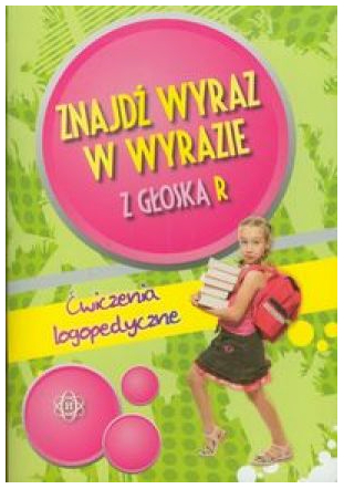 Znajdź wyraz w wyrazie z głoską R