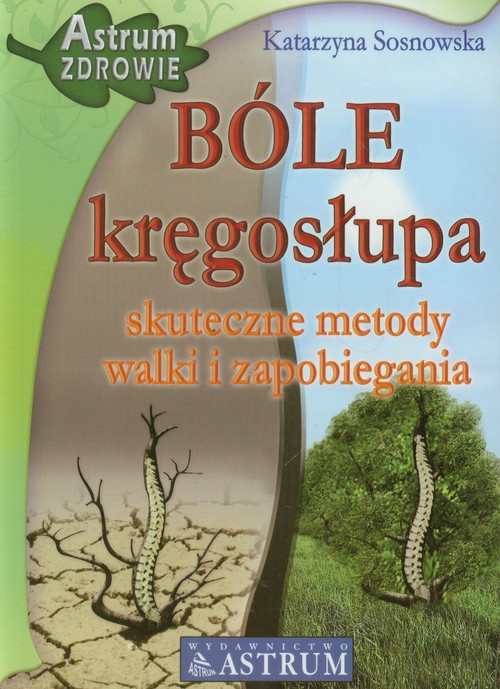 Bóle kręgosłupa Skuteczne metody...