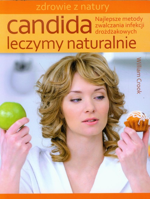Candida leczymy naturalnie Najlepsze metody...