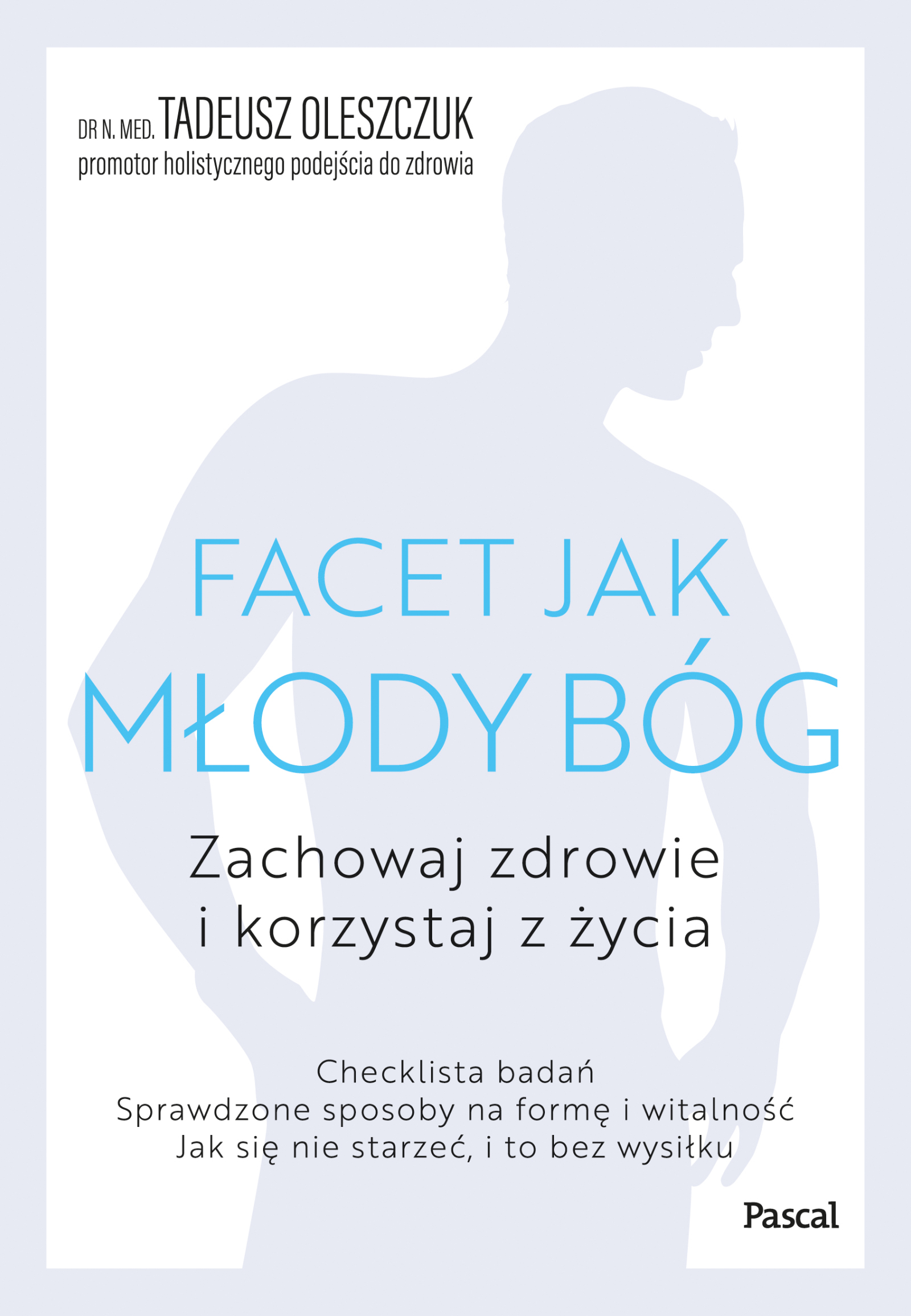 Facet jak młody bóg