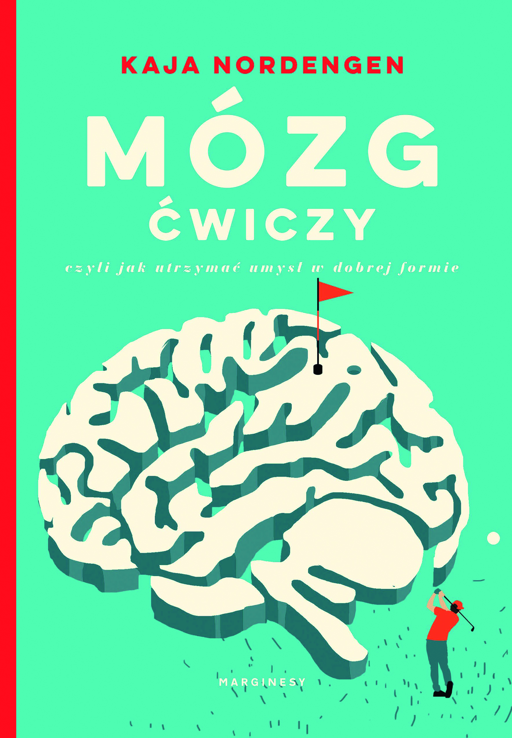 Mózg ćwiczy, czyli jak utrzymać umysł w dobrej formie