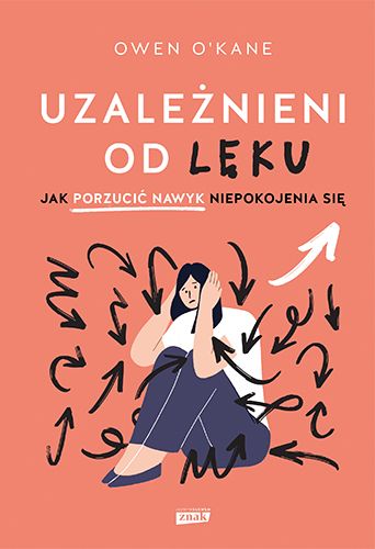 Uzależnieni od lęku