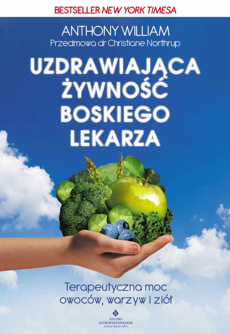 Uzdrawiająca żywność boskiego lekarza