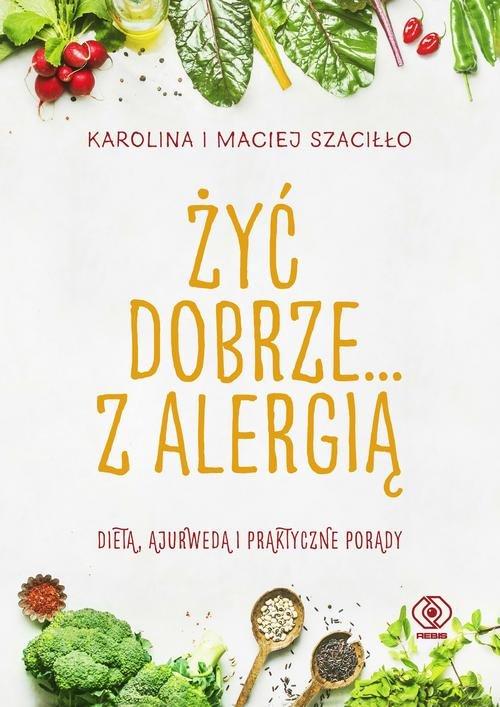 Żyć dobrze... z alergią
