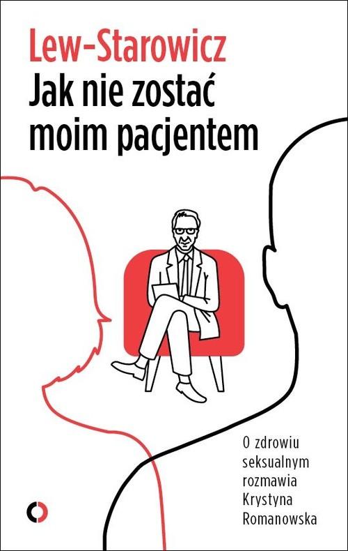 Jak nie zostać moim pacjentem