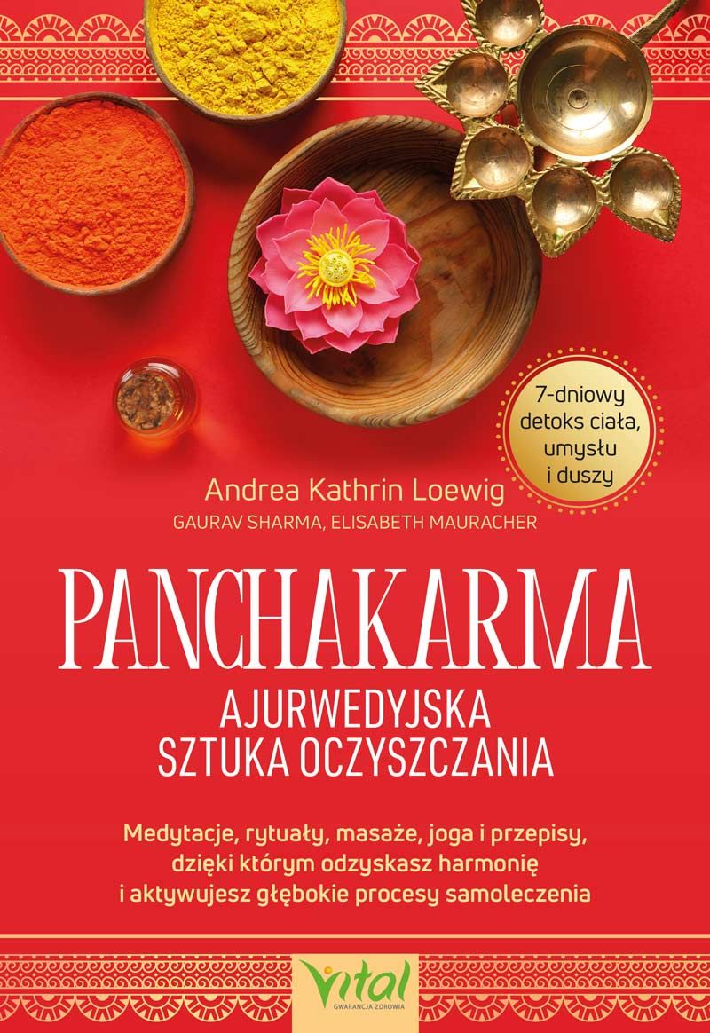 Panchakarma - ajurwedyjska sztuka oczyszczania