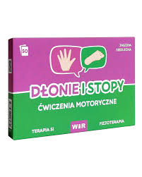 Dłonie i stopy. Ćwiczenia motoryczne