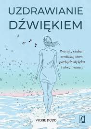 Uzdrawianie dźwiękiem