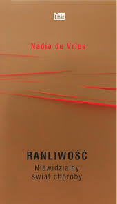 Ranliwość. Niewidzialny świat choroby