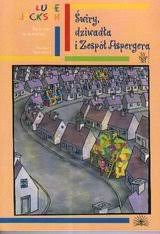 Świry, dziwadła i Zespół Aspergera