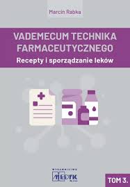 Vademecum Technika Farmaceutycznego T.3