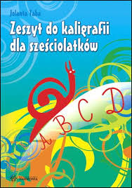 Zeszyt do kaligrafii dla sześciolatków w.2025